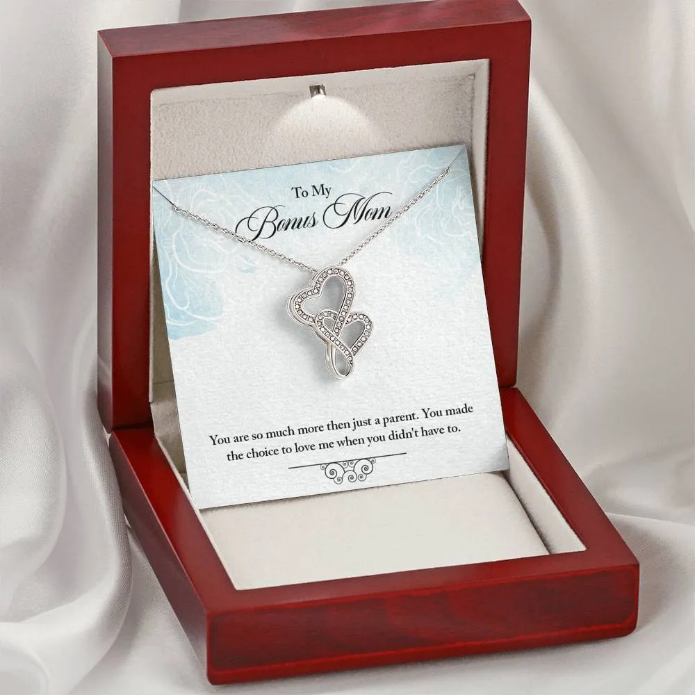 Bonus Mom Heart Necklace - You made the choice to love me