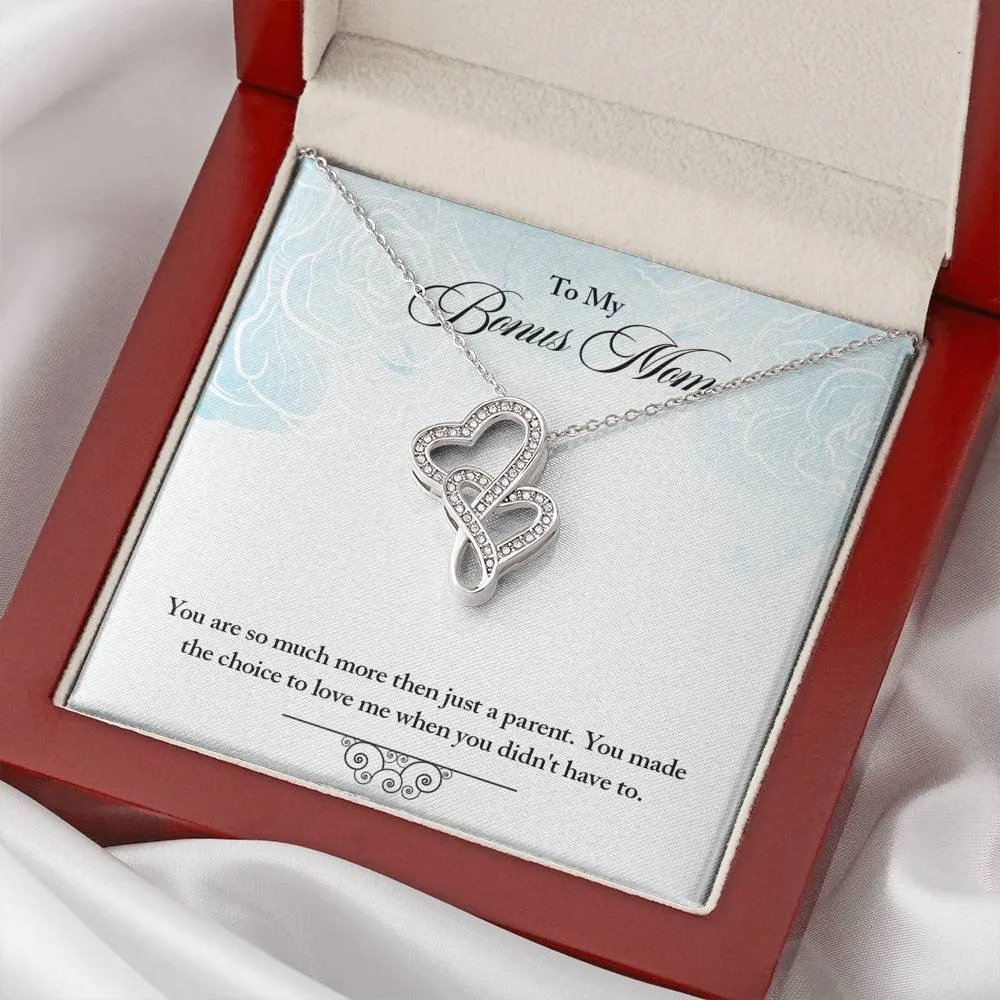 Bonus Mom Heart Necklace - You made the choice to love me