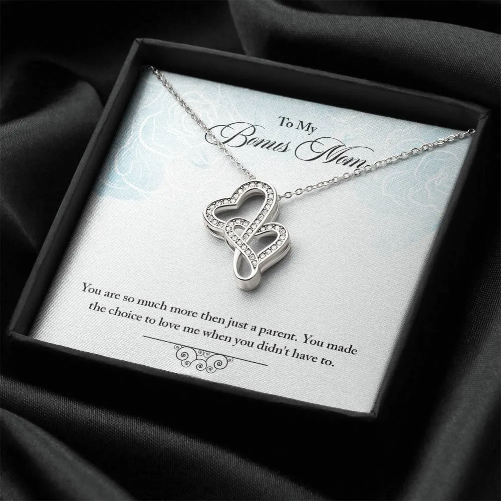 Bonus Mom Heart Necklace - You made the choice to love me